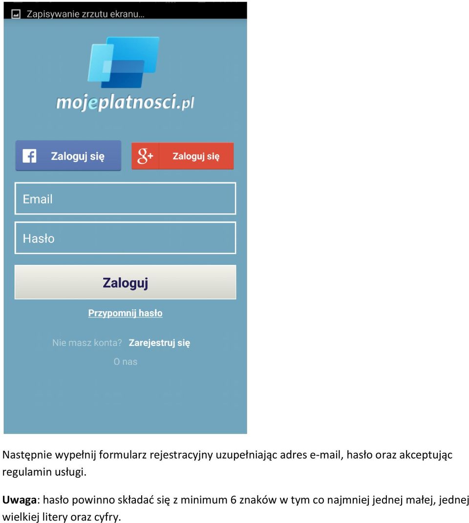 Uwaga: hasło powinno składać się z minimum 6 znaków w