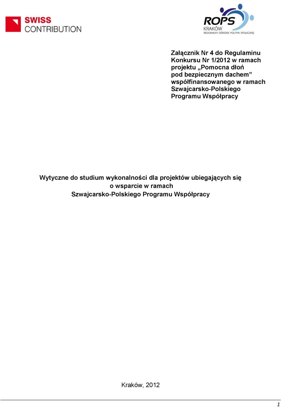 Programu Współpracy Wytyczne do studium wykonalności dla projektów