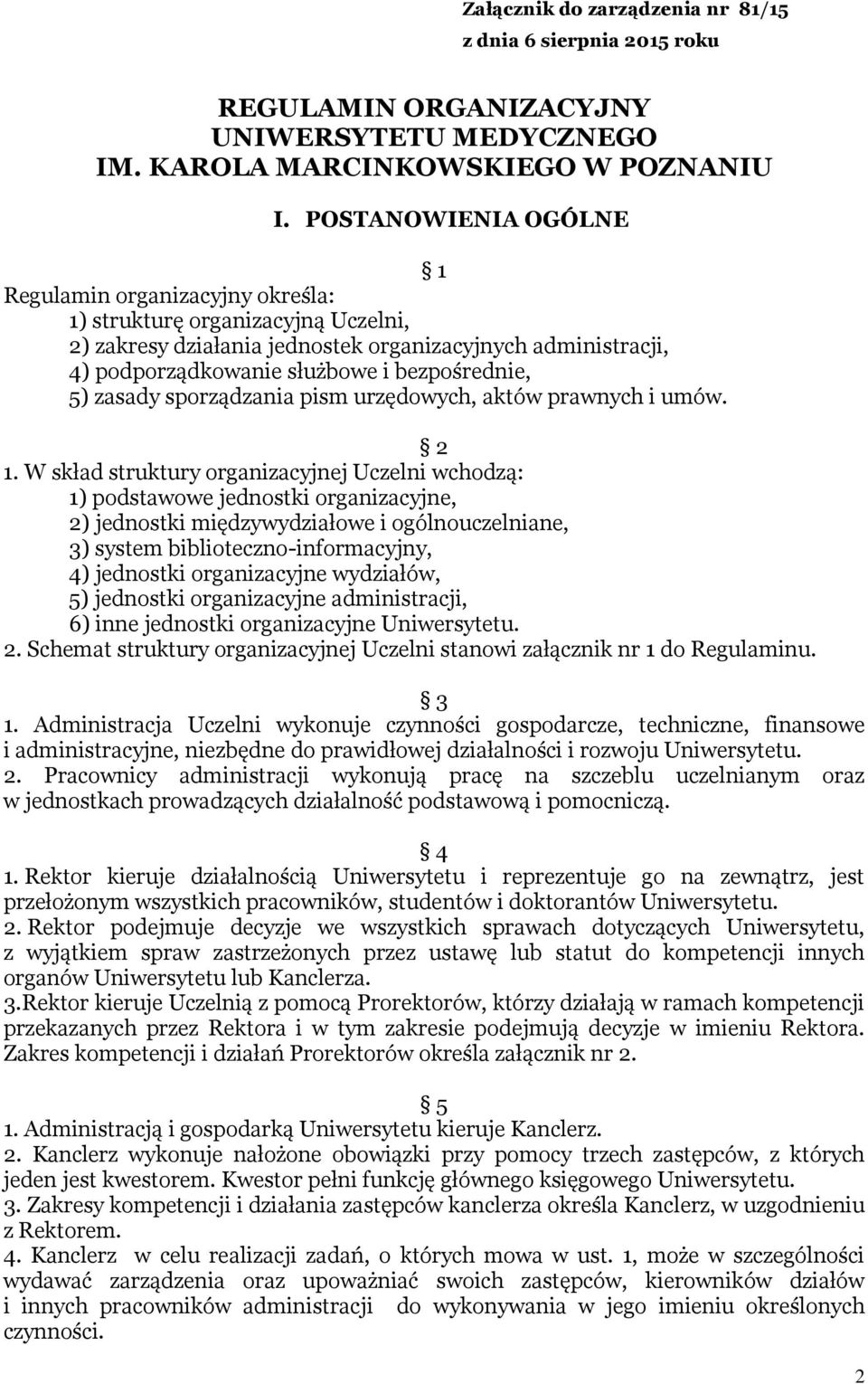 5) zasady sporządzania pism urzędowych, aktów prawnych i umów. 2 1.
