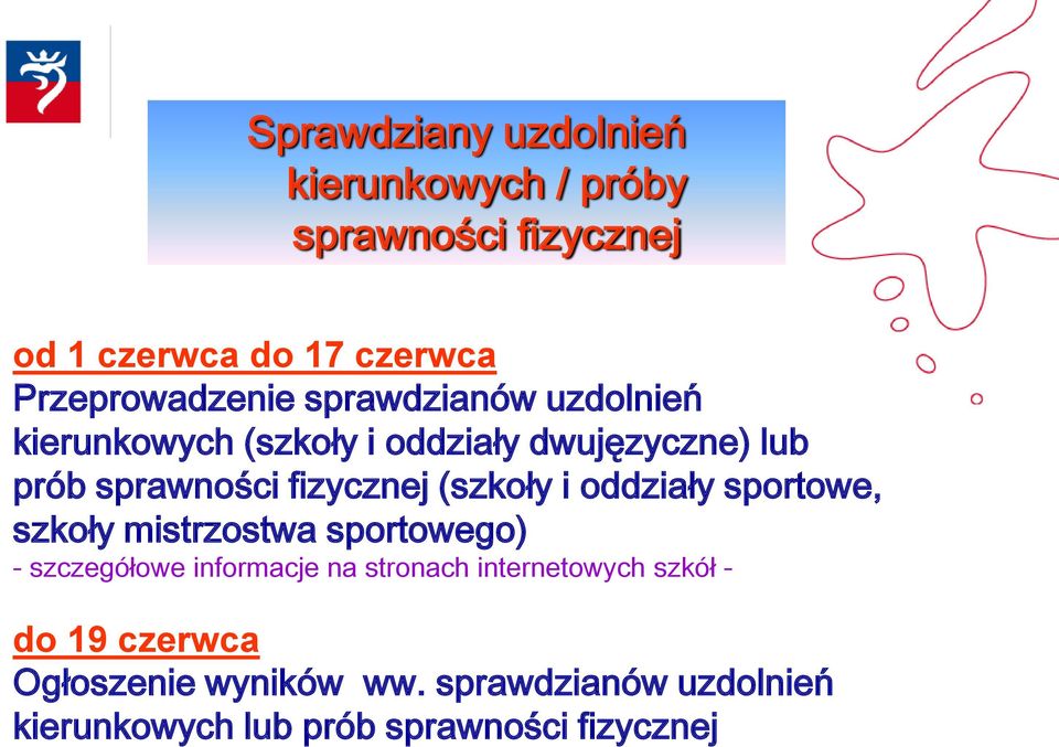 i oddziały sportowe, szkoły mistrzostwa sportowego) - szczegółowe informacje na stronach internetowych