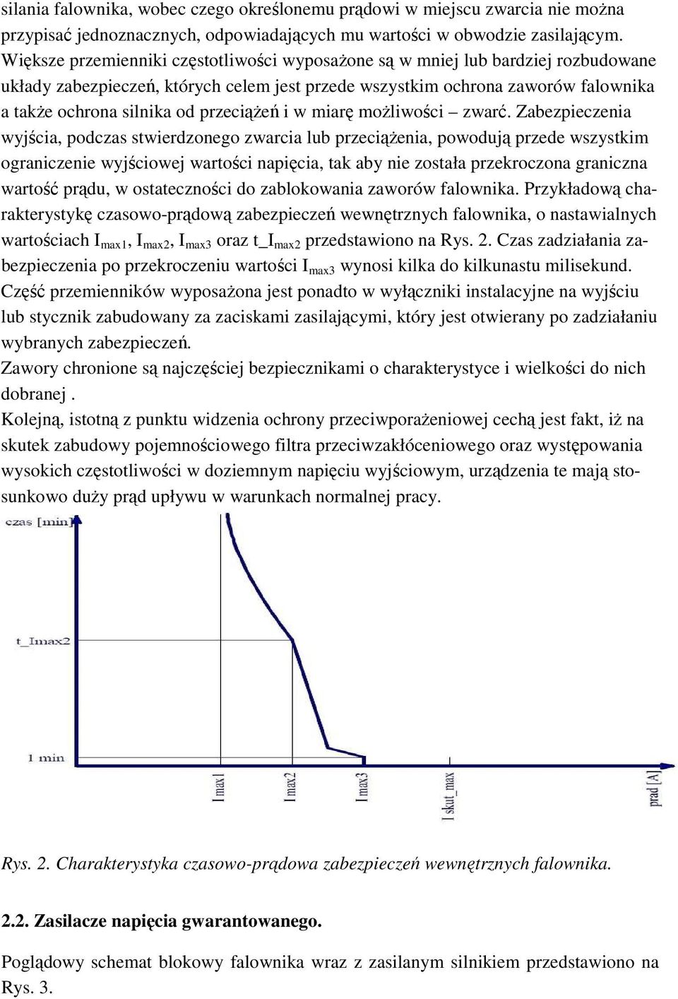 przeciąŝeń i w miarę moŝliwości zwarć.