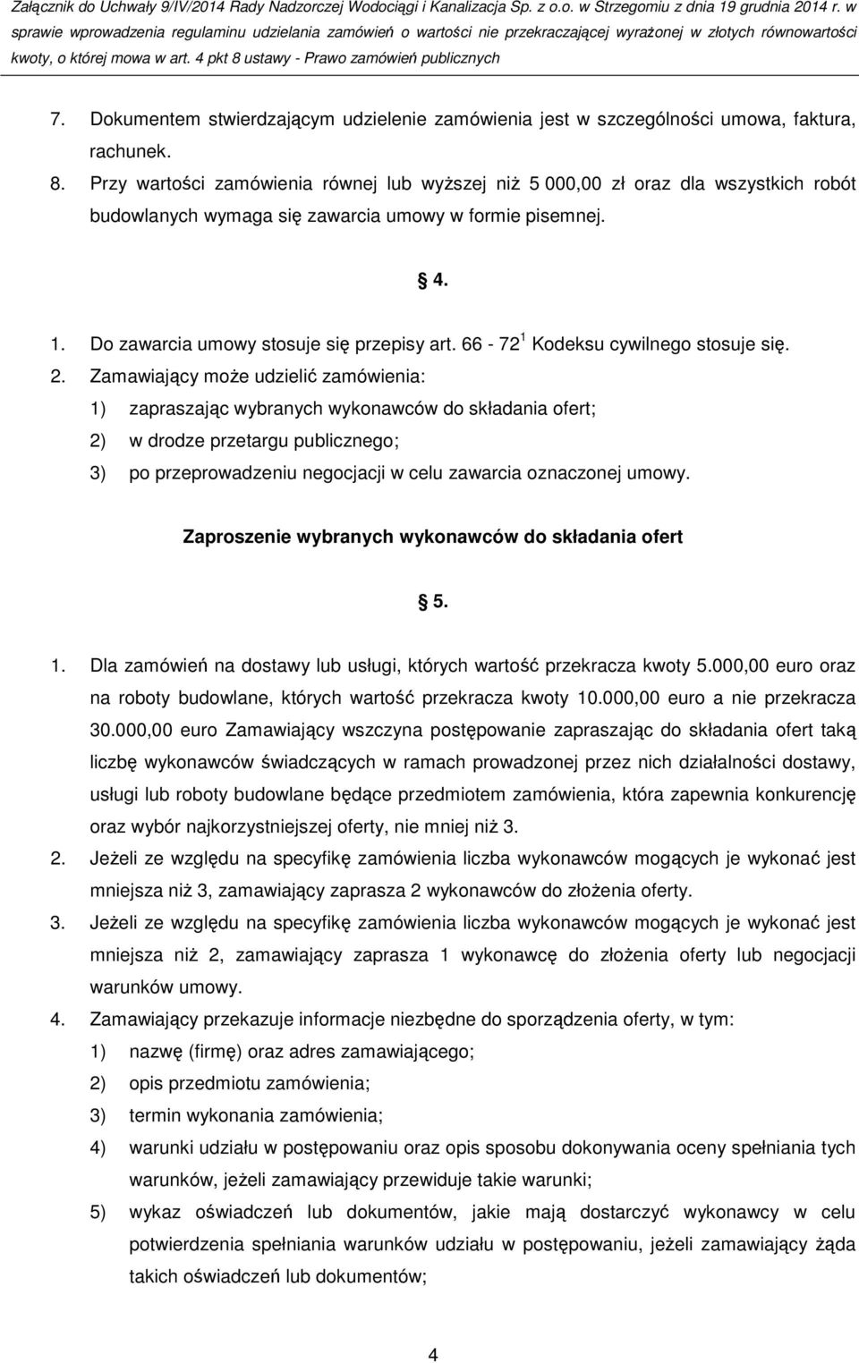 66-72 1 Kodeksu cywilnego stosuje się. 2.