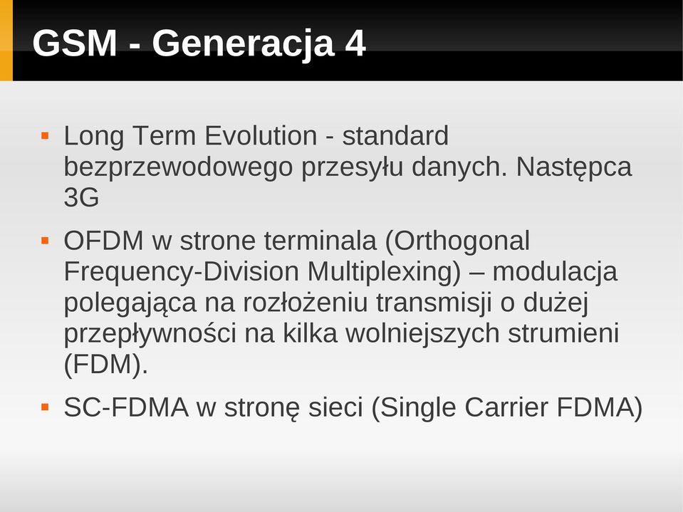Następca 3G OFDM w strone terminala (Orthogonal Frequency-Division