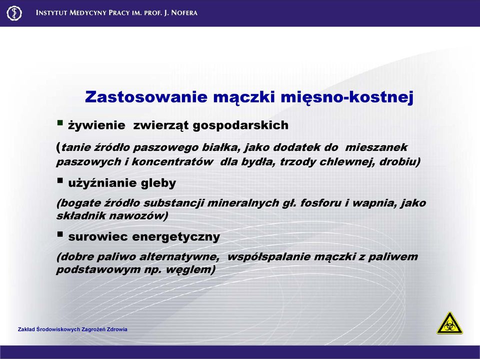 użyźnianie gleby (bogate źródło substancji mineralnych gł.