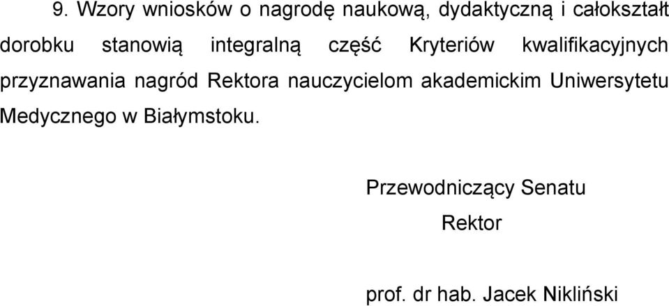 przyznawania nagród Rektora nauczycielom akademickim Uniwersytetu