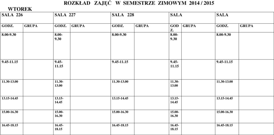 GRUPA GODZ. GRUPA 15.00-15.00-15.00-15.00-15.00-16.