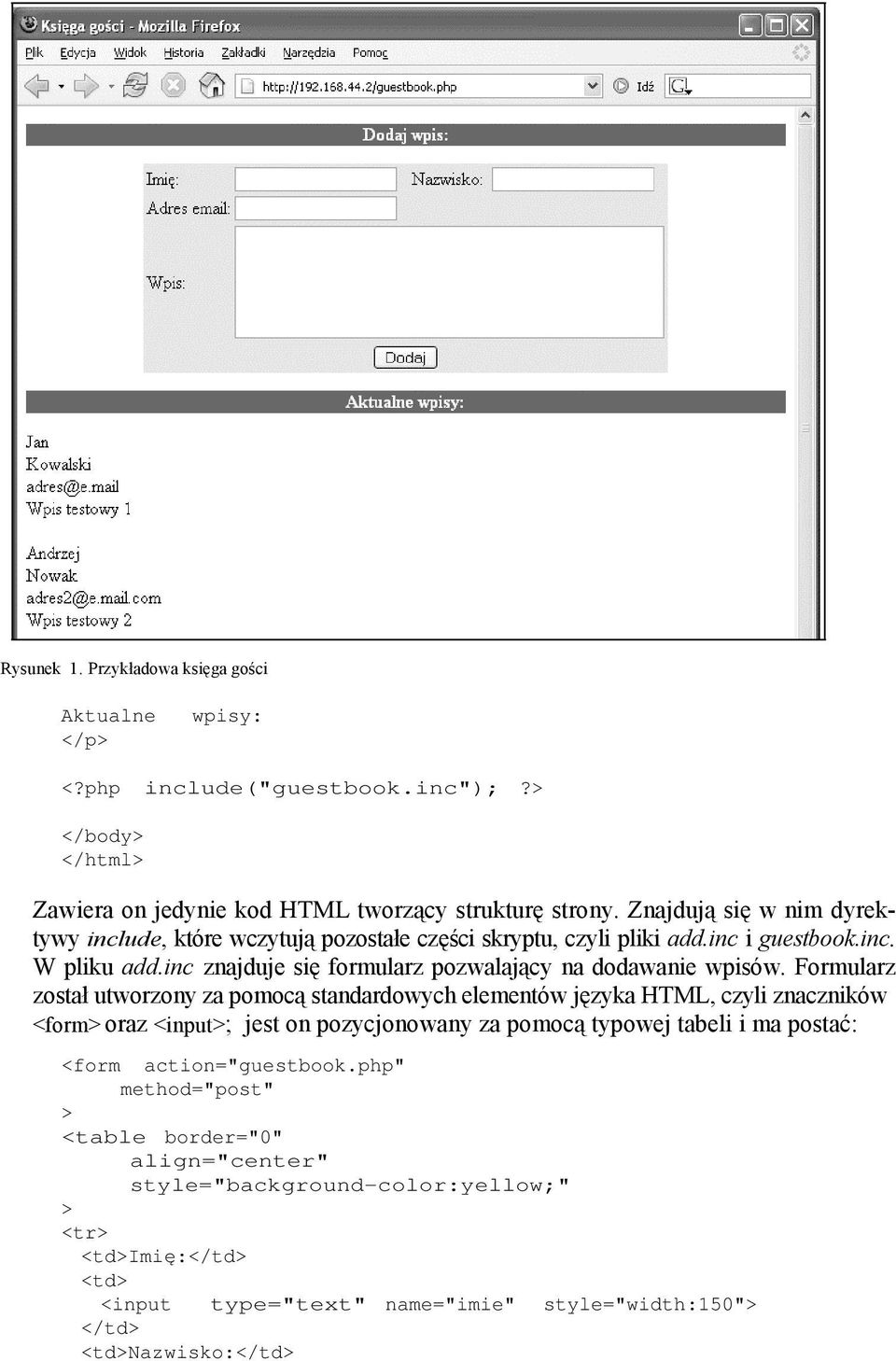 inc znajduje się formularz pozwalający na dodawanie wpisów.