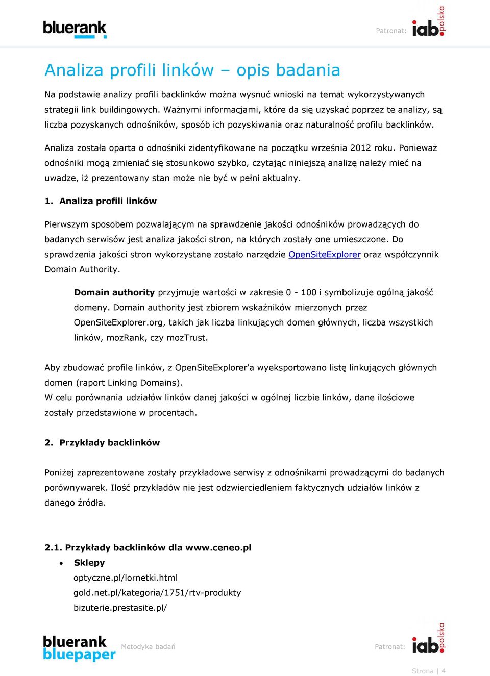 Analiza została oparta o odnośniki zidentyfikowane na początku września 2012 roku.