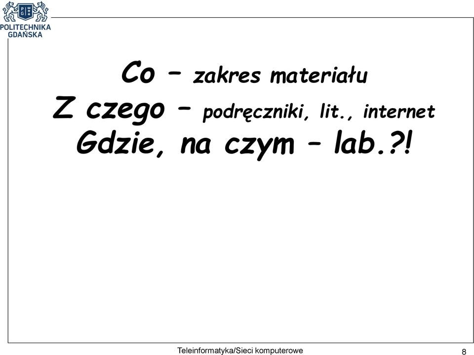 , internet Gdzie, na czym