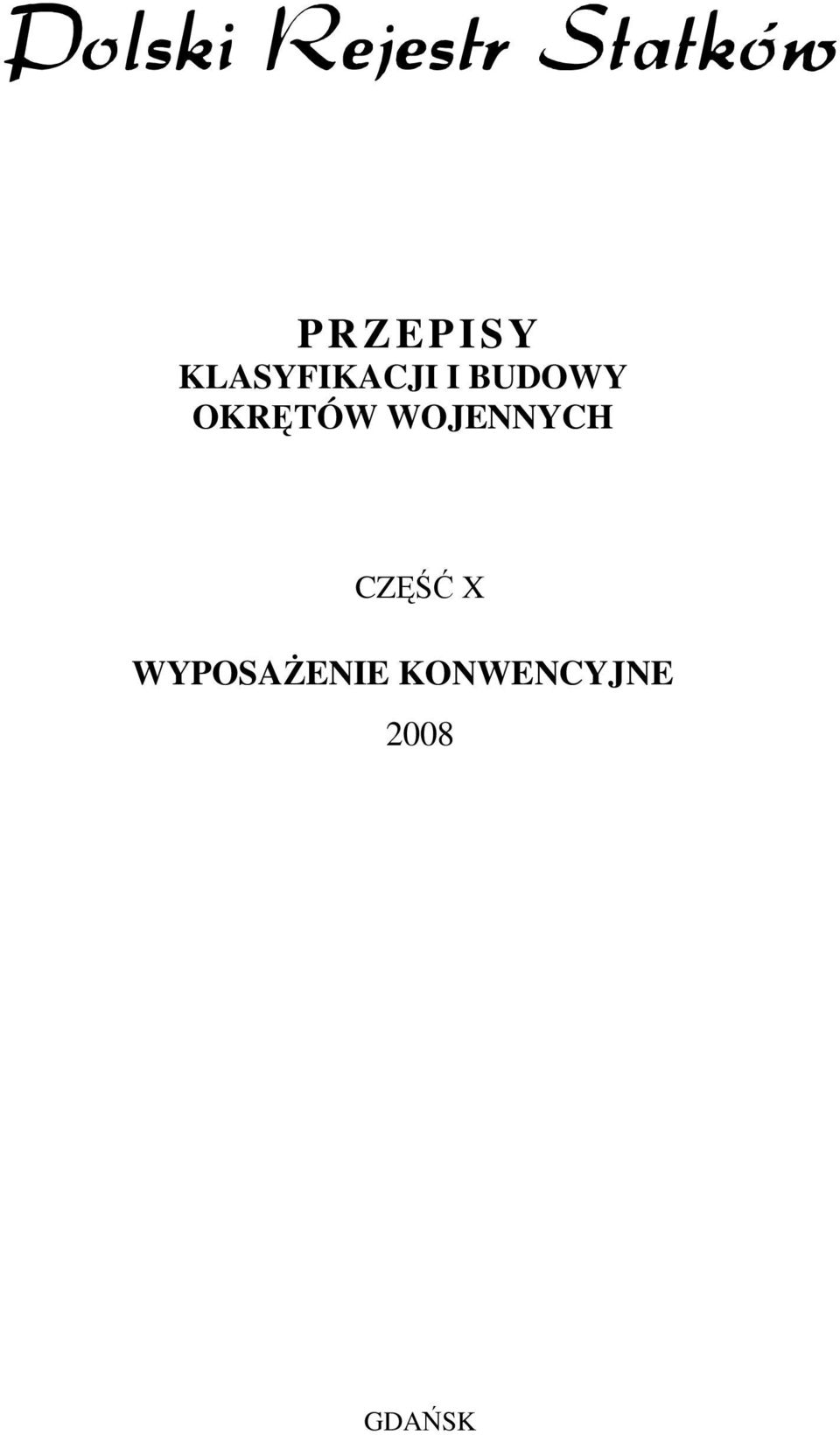 WOJENNYCH CZĘŚĆ X