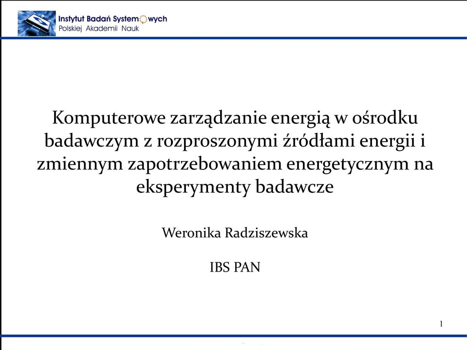 zmiennym zapotrzebowaniem energetycznym na