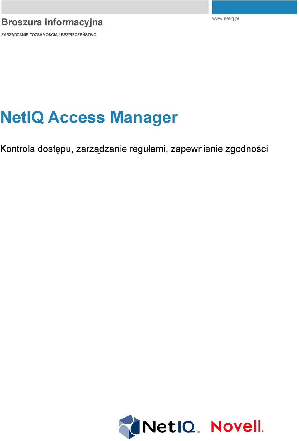 BEZPIECZEŃSTWO NetIQ Access Manager
