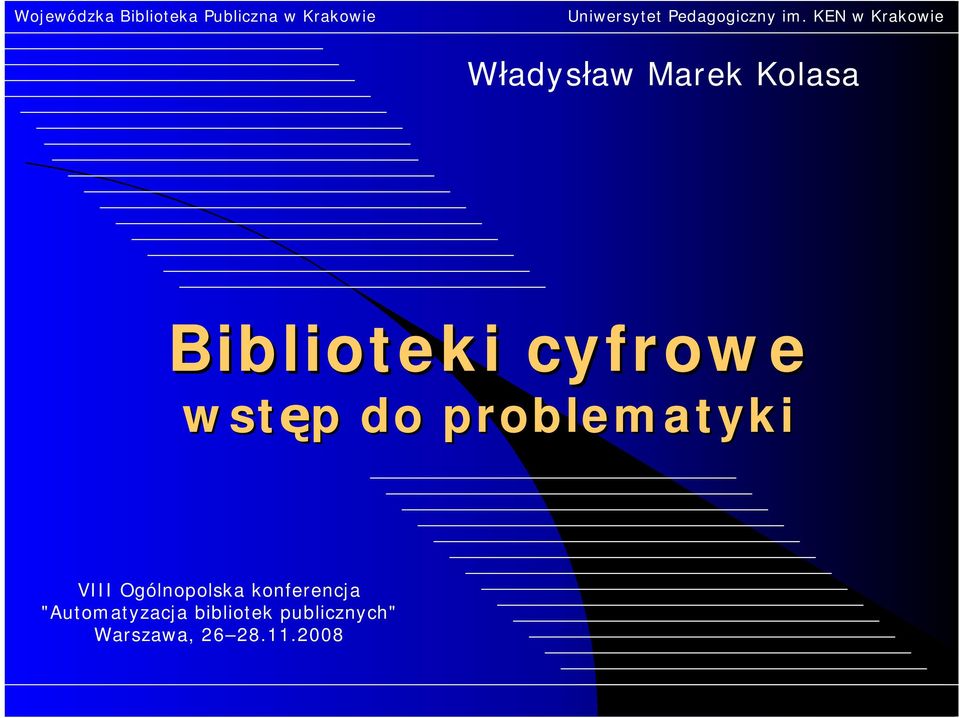 KEN w Krakowie Władysław Marek Kolasa Biblioteki cyfrowe