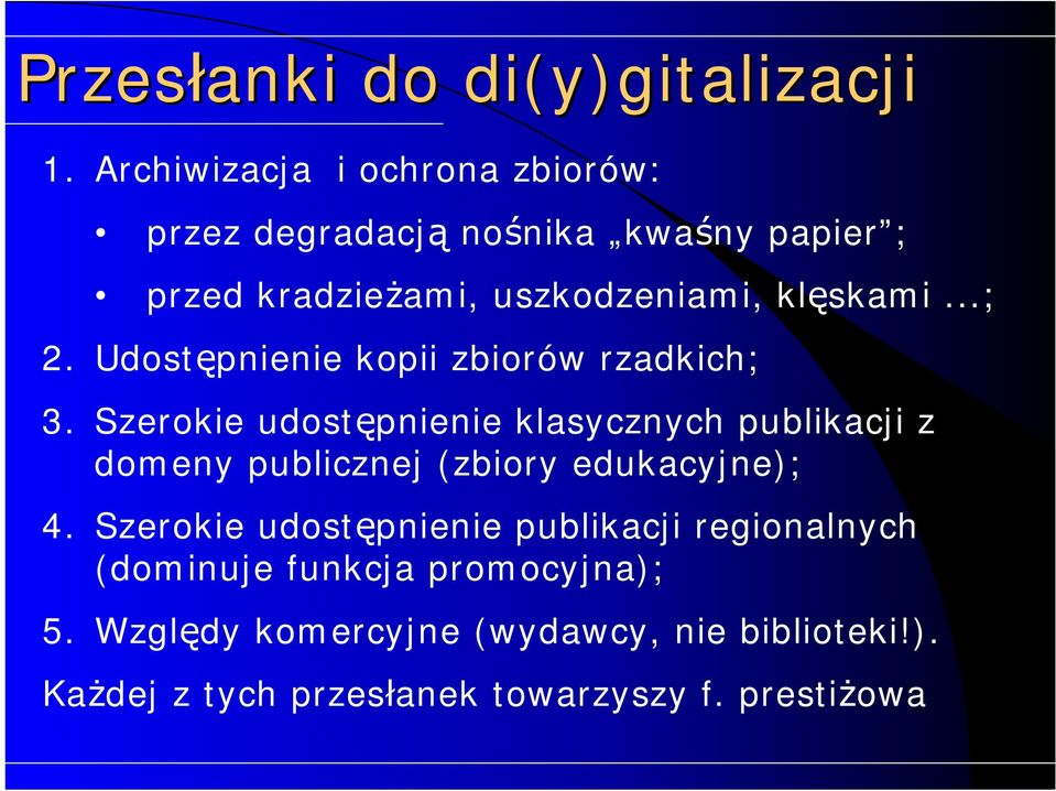 ..; 2. Udostępnienie kopii zbiorów rzadkich; 3.