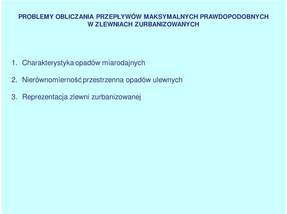 Charakterystyka opadów miarodajnych 2.