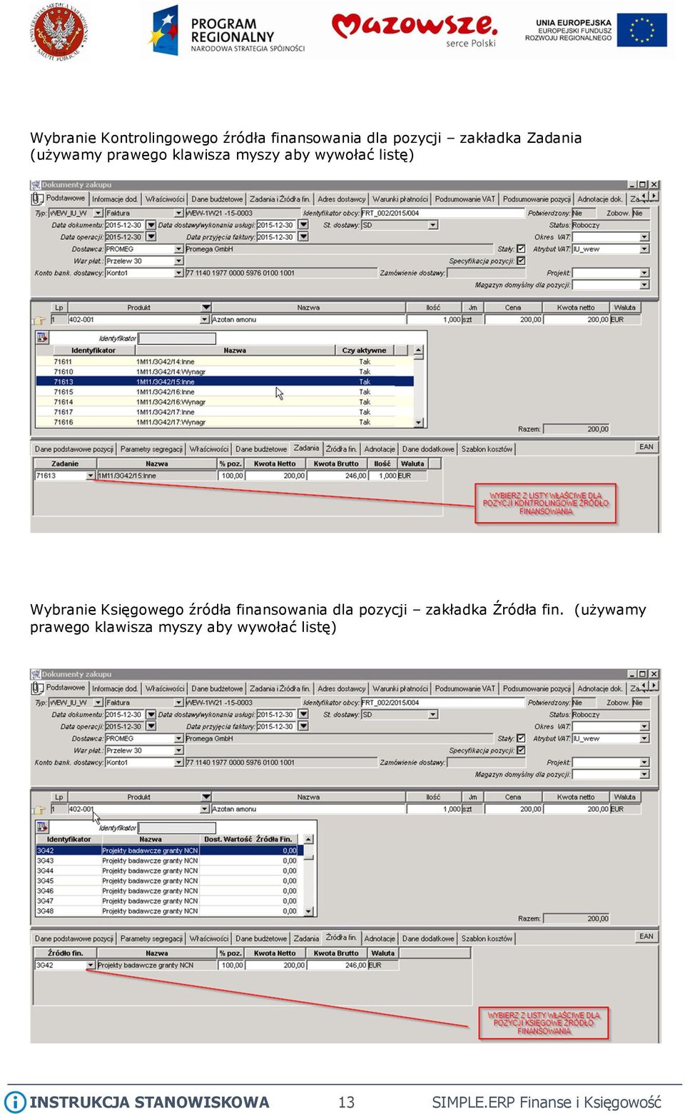 źródła finansowania dla pozycji zakładka Źródła fin.