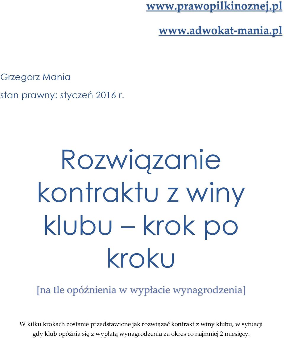 Rozwiązanie kontraktu z winy klubu krok po kroku [na tle opóźnienia w wypłacie