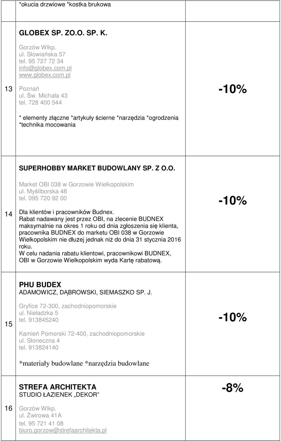 095 720 92 00 Dla klientów i pracowników Budnex.