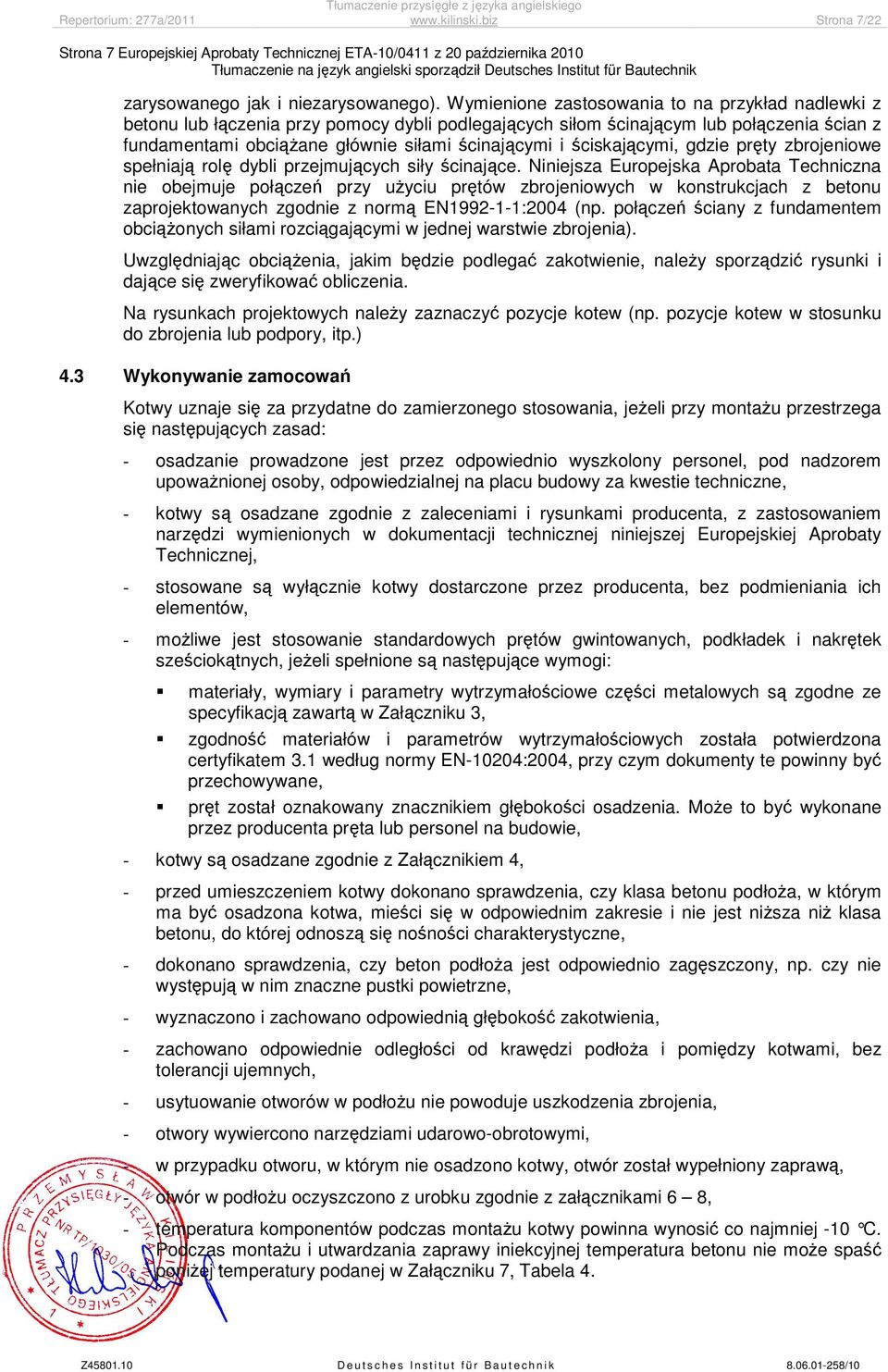 ściskającymi, gdzie pręty zbrojeniowe spełniają rolę dybli przejmujących siły ścinające.