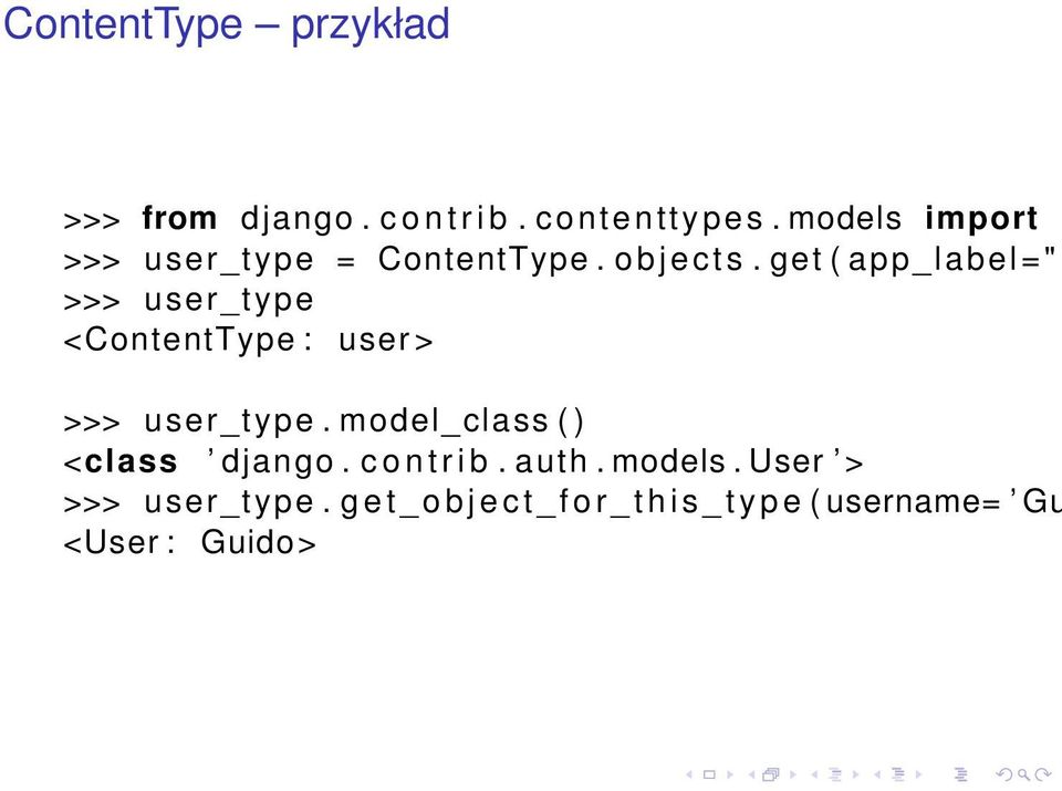 get ( app_label= " >>> user_type <ContentType : user > >>> user_type.