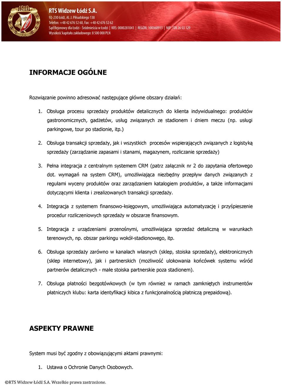 usługi parkingowe, tour po stadionie, itp.) 2.