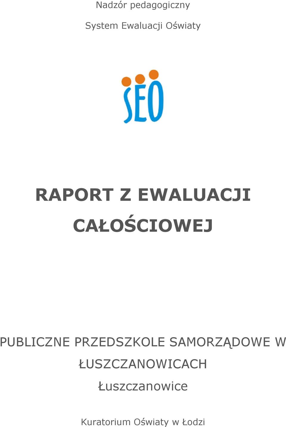 PUBLICZNE PRZEDSZKOLE SAMORZĄDOWE W