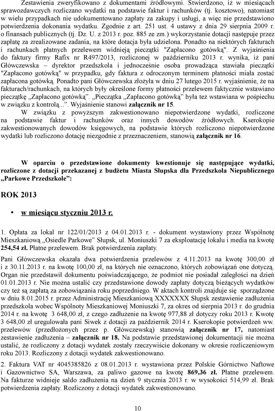 4 ustawy z dnia 29 sierpnia 2009 r. o finansach publicznych (tj. Dz. U. z 2013 r. poz. 885 ze zm.