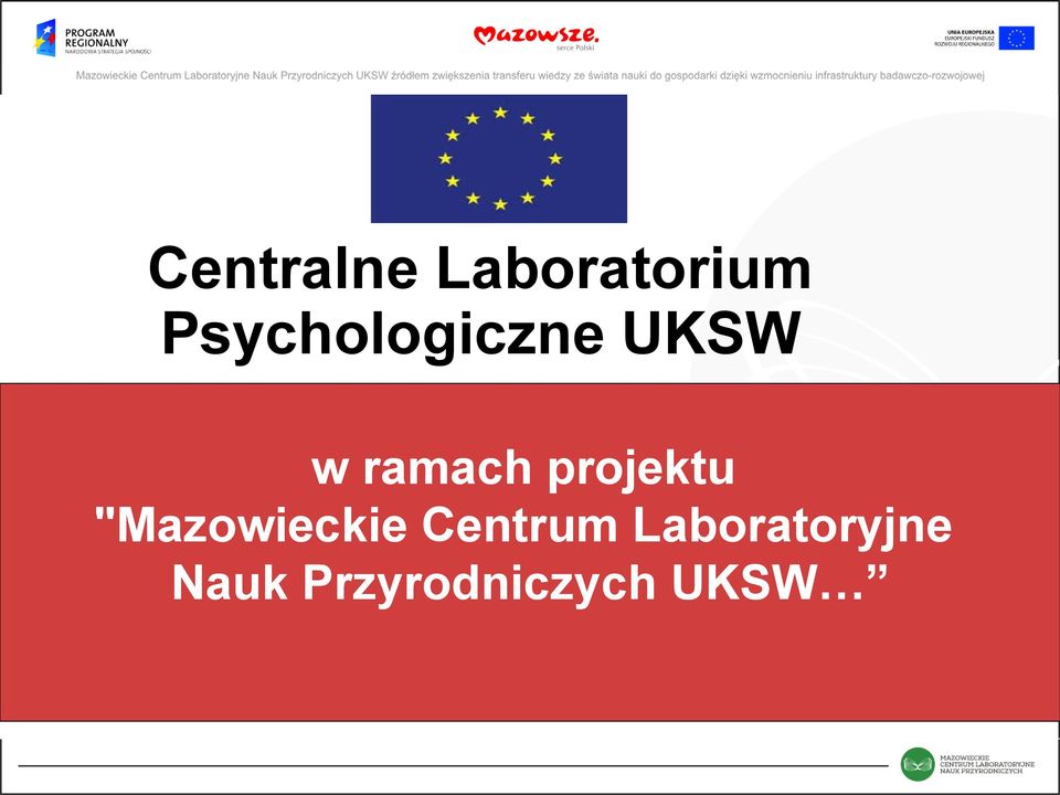 projektu "Mazowieckie Centrum