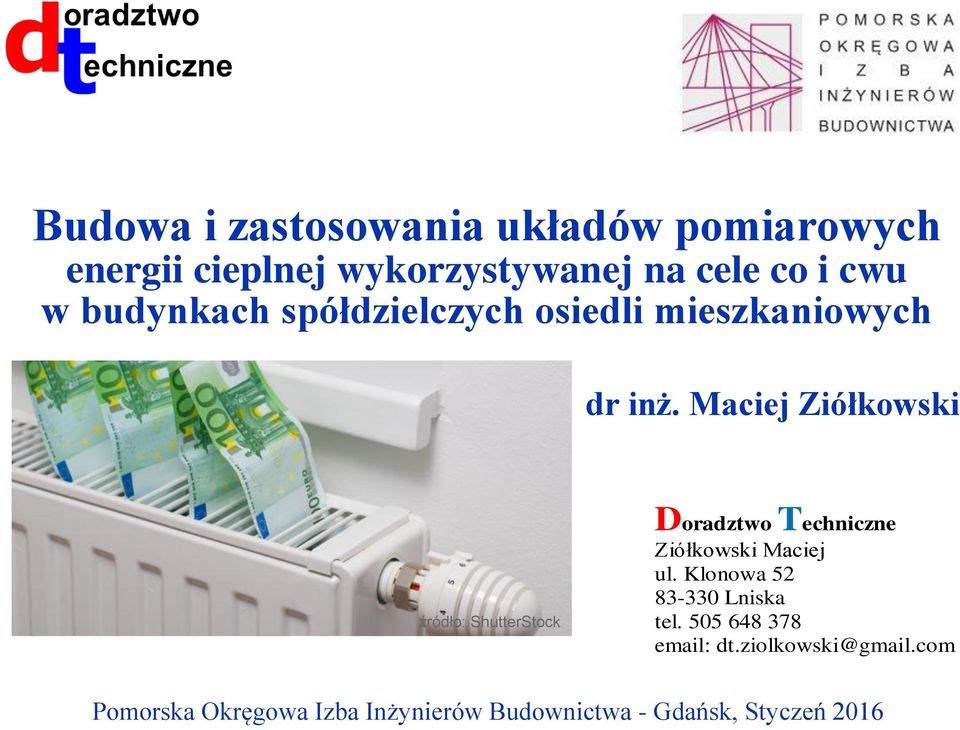 źródło: ShutterStock Doradztwo Techniczne Ziółkowski Maciej ul.