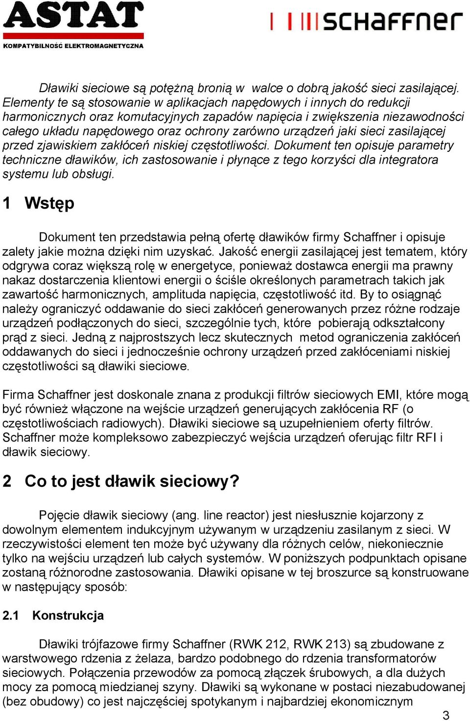urządzeń jaki sieci zasilającej przed zjawiskiem zakłóceń niskiej częstotliwości.