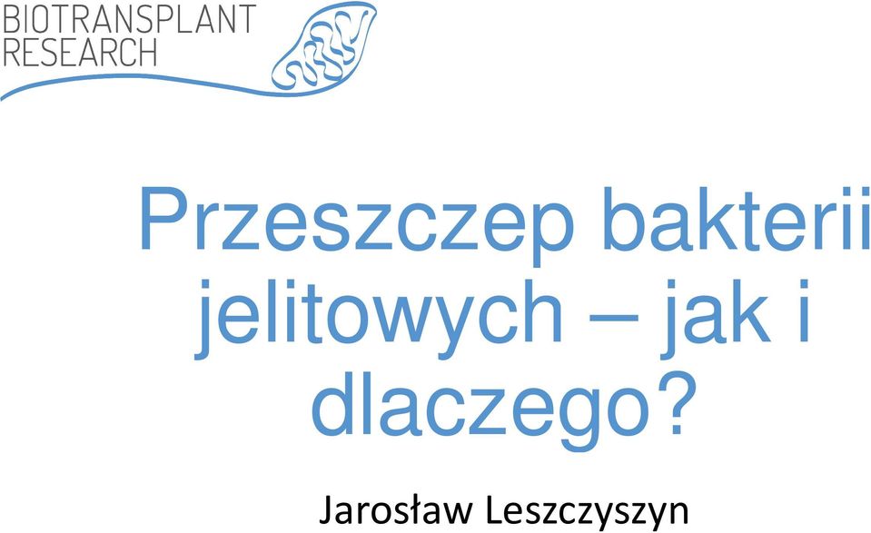 jelitowych jak i