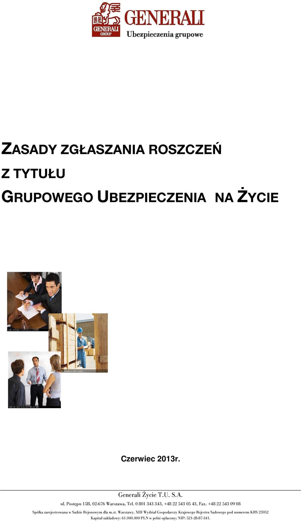 +48 22 543 09 08 Spółka zarejestr