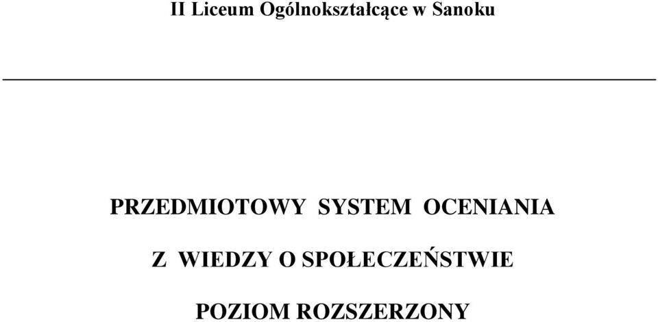 SYSTEM OCENIANIA Z WIEDZY O