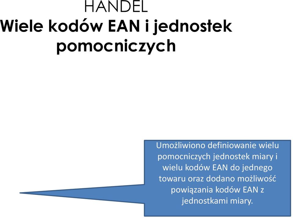 jednostek miary i wielu kodów EAN do jednego towaru