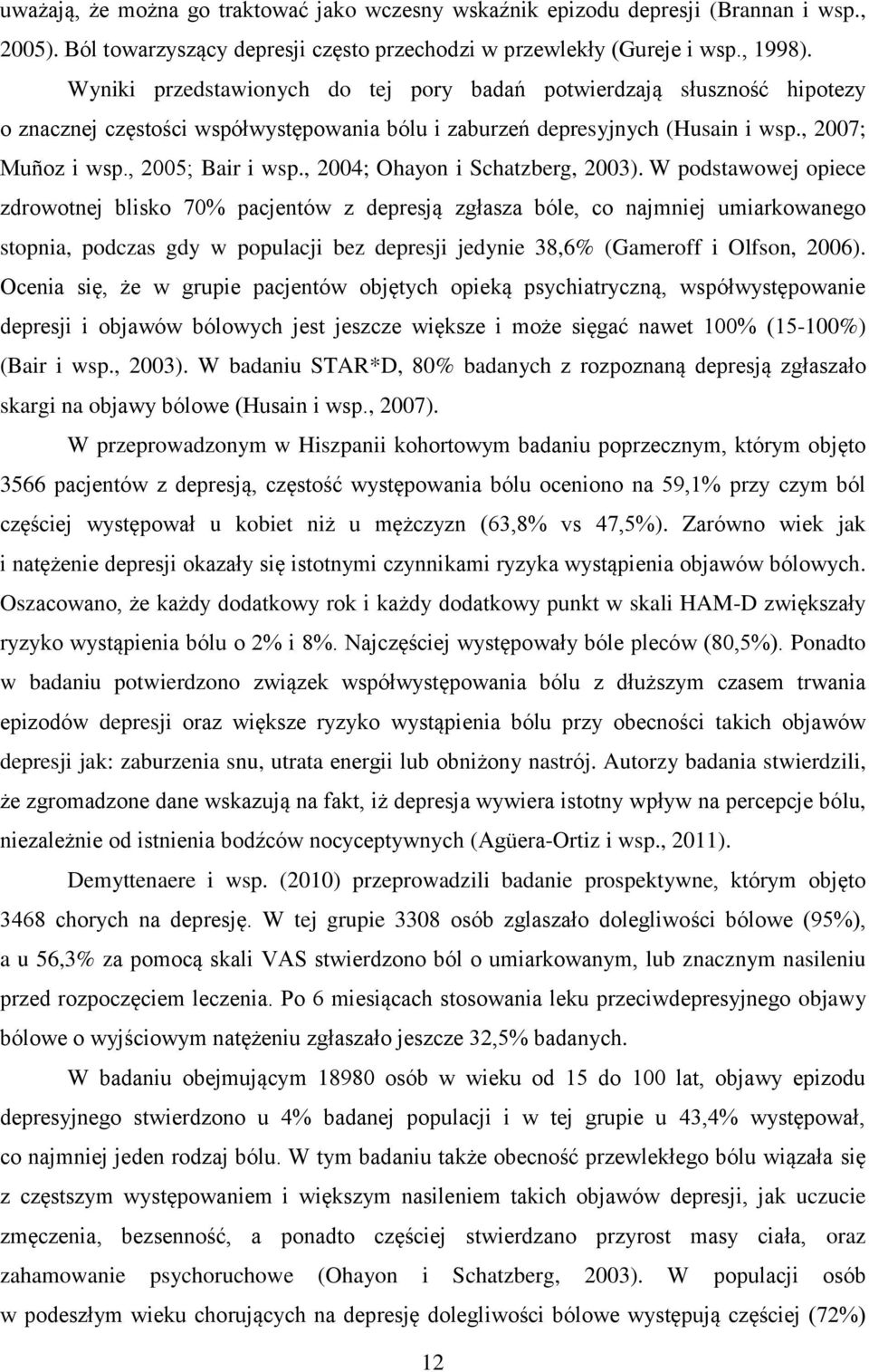 , 2004; Ohayon i Schatzberg, 2003).