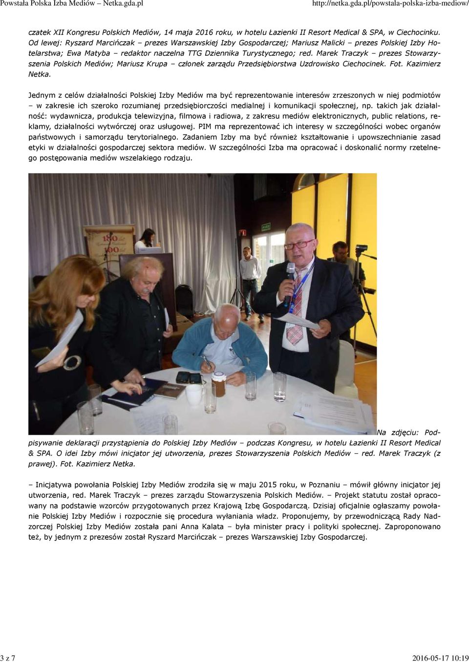 Marek Traczyk prezes Stowarzyszenia Polskich Mediów; Mariusz Krupa członek zarządu Przedsiębiorstwa Uzdrowisko Ciechocinek. Fot. Kazimierz Netka.