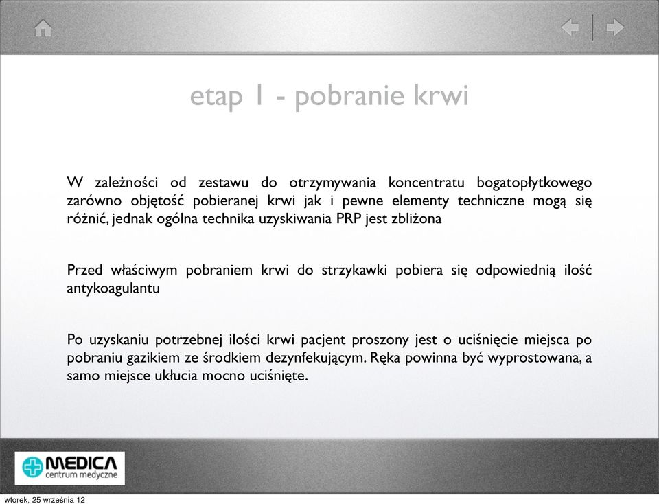 do strzykawki pobiera się odpowiednią ilość antykoagulantu Po uzyskaniu potrzebnej ilości krwi pacjent proszony jest o
