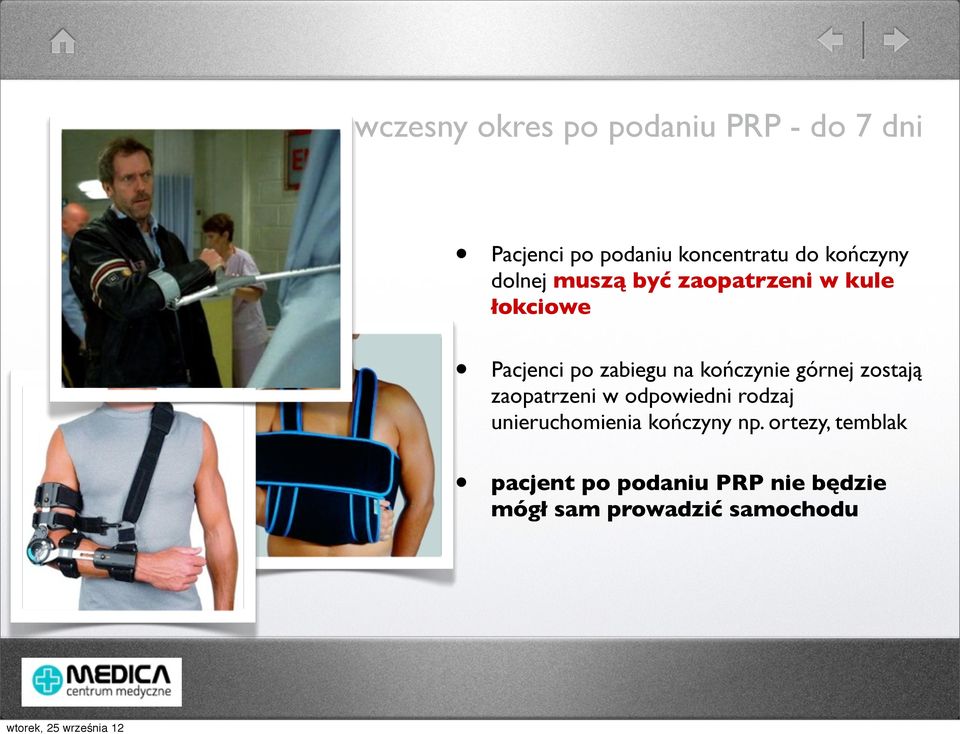 kończynie górnej zostają zaopatrzeni w odpowiedni rodzaj unieruchomienia