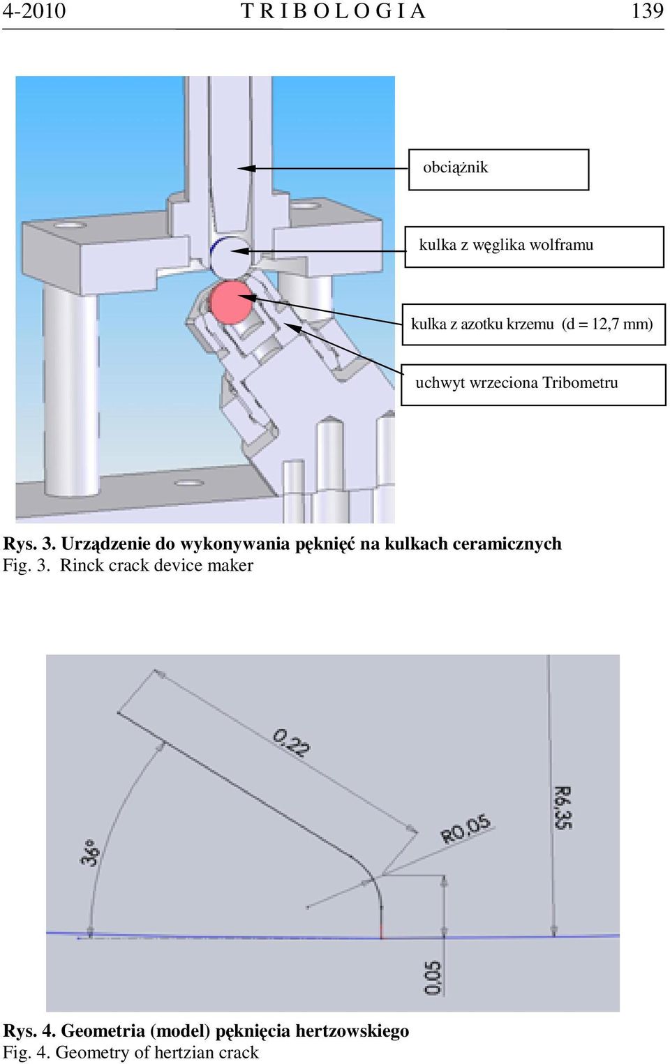 Urządzenie do wykonywania pęknięć na kulkach ceramicznych Fig. 3.