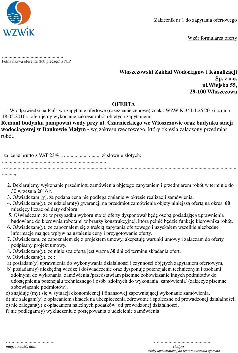 oferujemy wykonanie zakresu robót objętych zapytaniem: Remont budynku pompowni wody przy ul.
