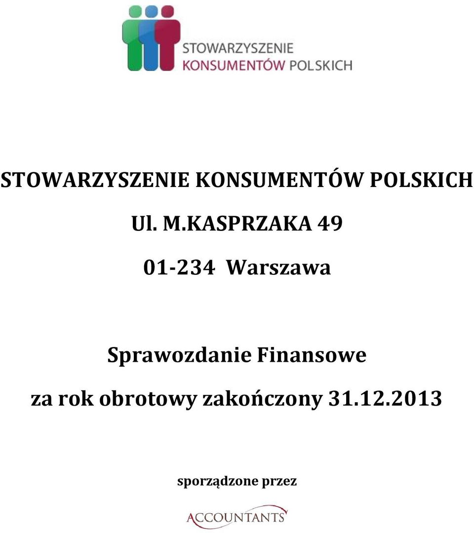 KASPRZAKA 49 01-234 Warszawa