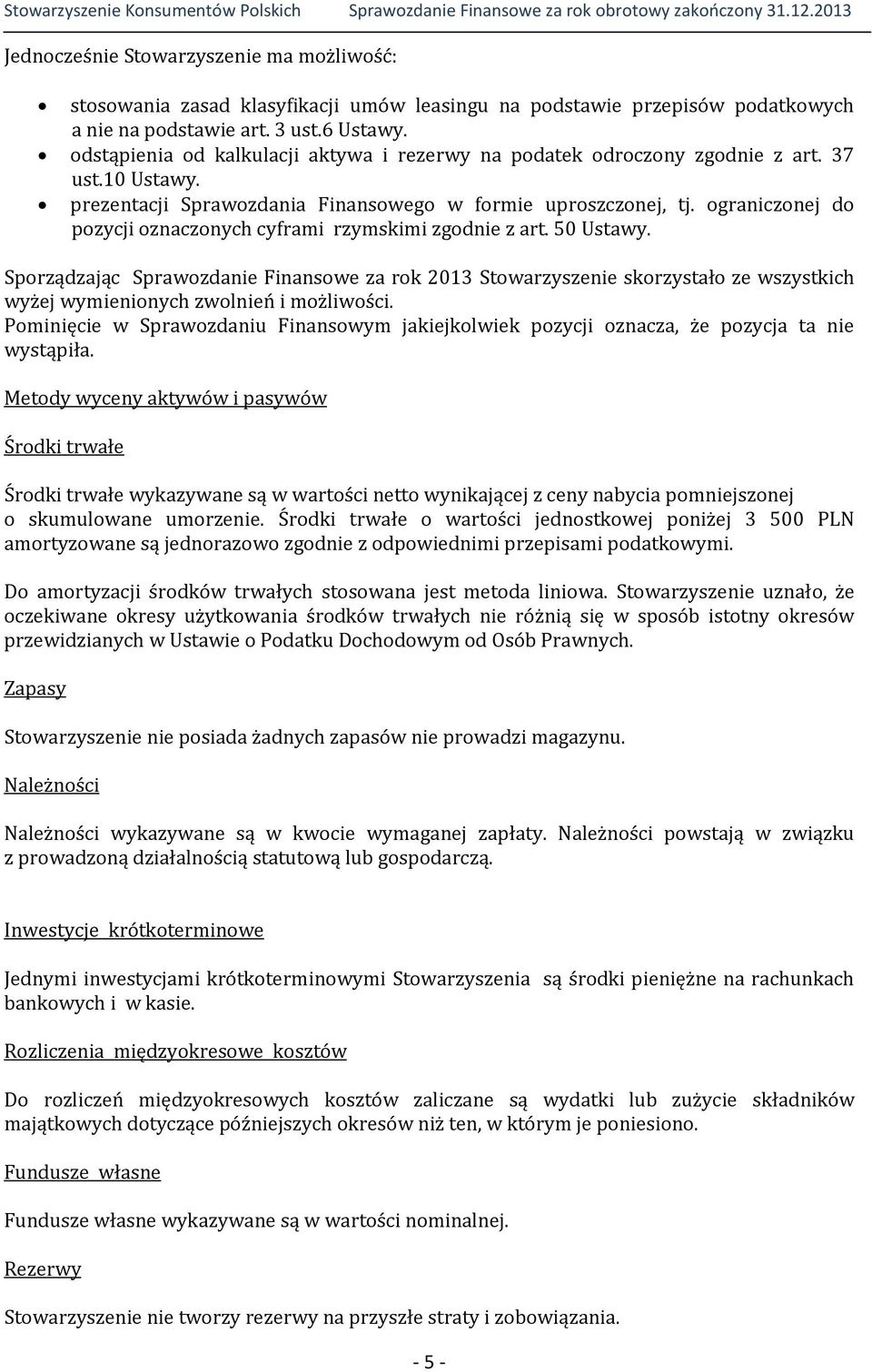 ograniczonej do pozycji oznaczonych cyframi rzymskimi zgodnie z art. 50 Ustawy.