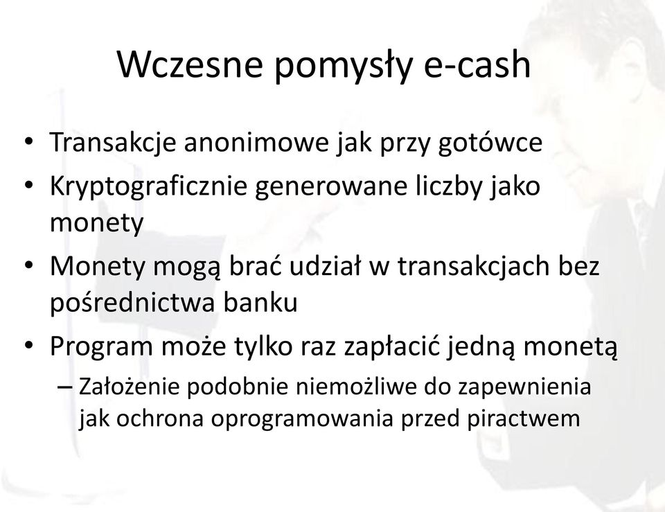 transakcjach bez pośrednictwa banku Program może tylko raz zapłacić jedną