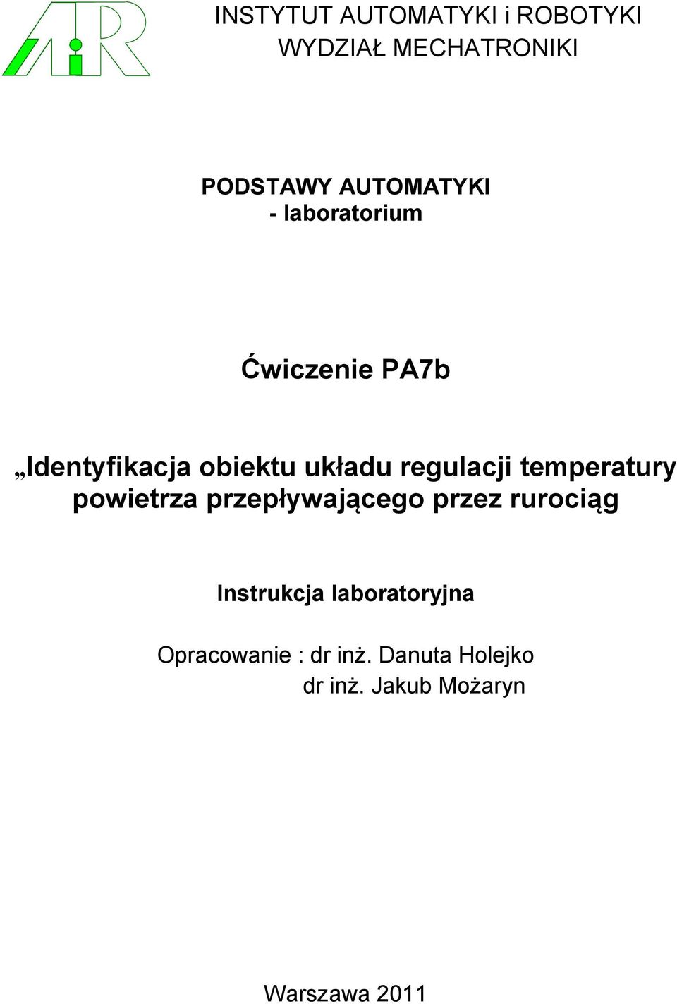 przez rurociąg Instrukcja laboratoryjna Opracowanie :