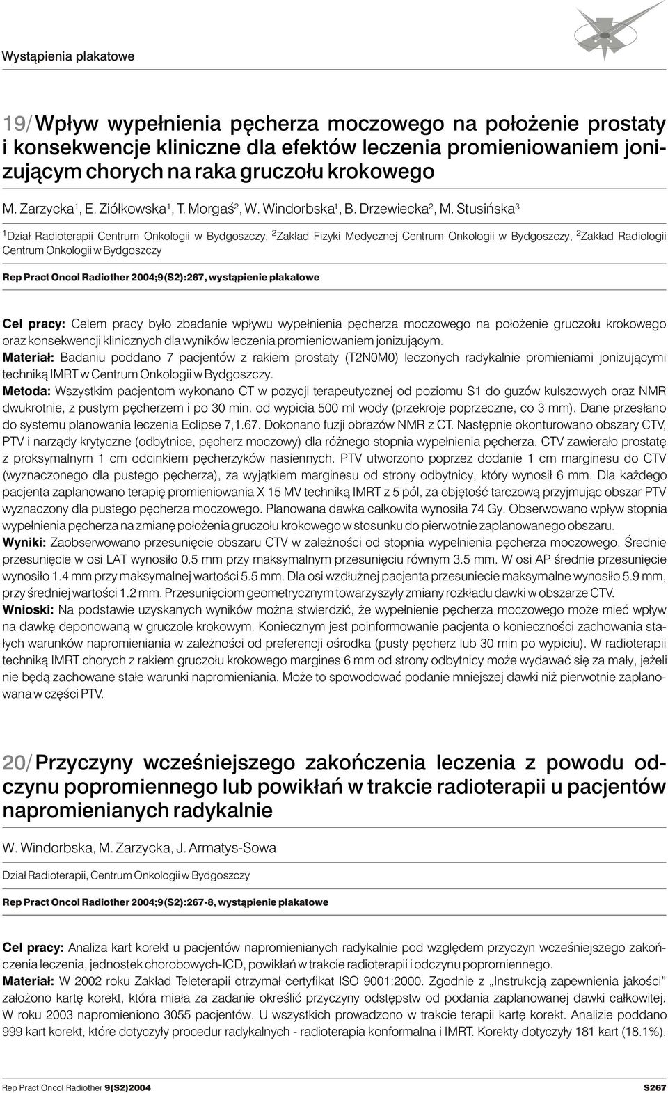 Stusiñska3 1Dzia³ Radioterapii Centrum Onkologii w Bydgoszczy, 2Zak³ad Fizyki Medycznej Centrum Onkologii w Bydgoszczy, 2Zak³ad Radiologii Centrum Onkologii w Bydgoszczy Rep Pract Oncol Radiother