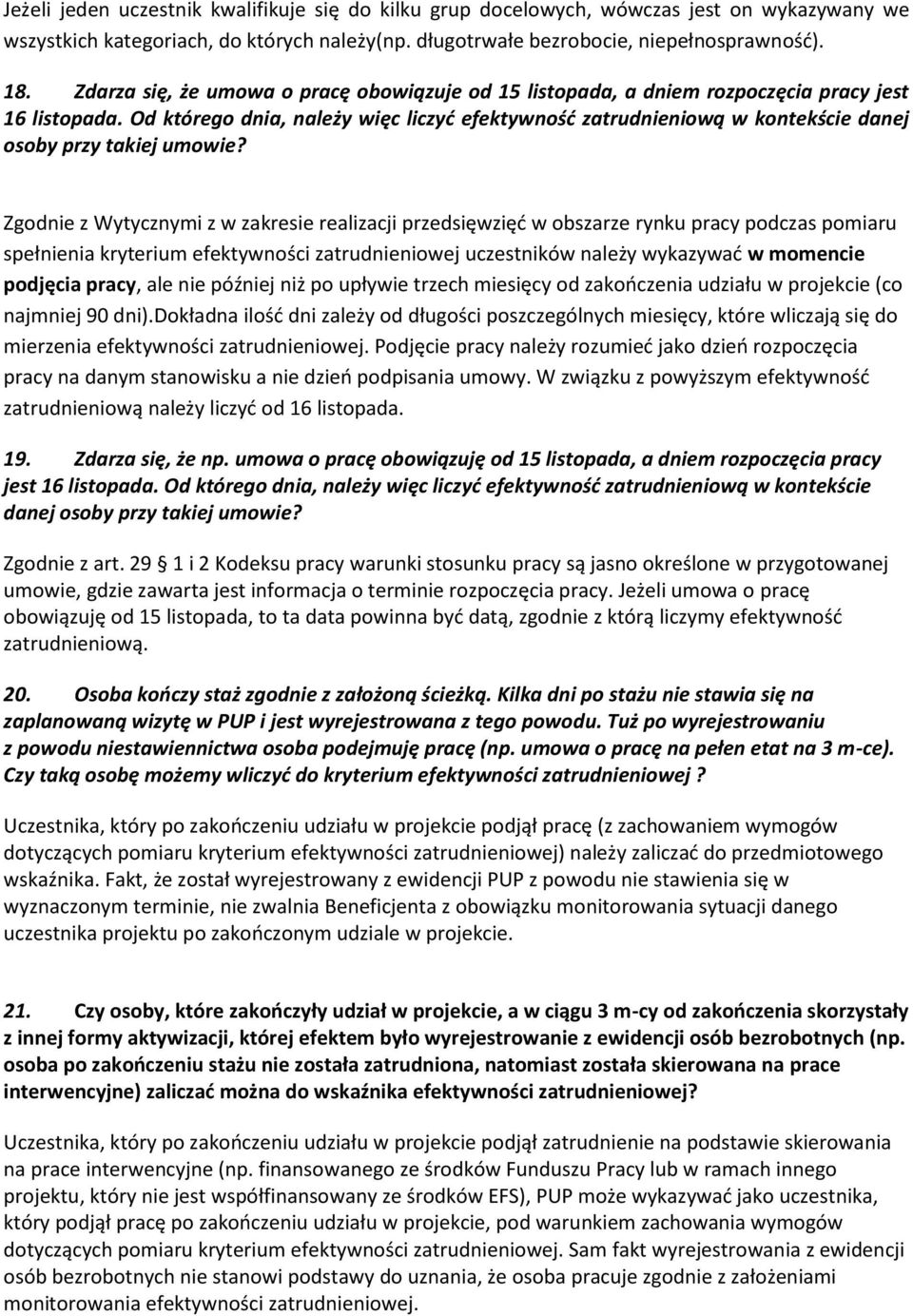 Od którego dnia, należy więc liczyd efektywnośd zatrudnieniową w kontekście danej osoby przy takiej umowie?