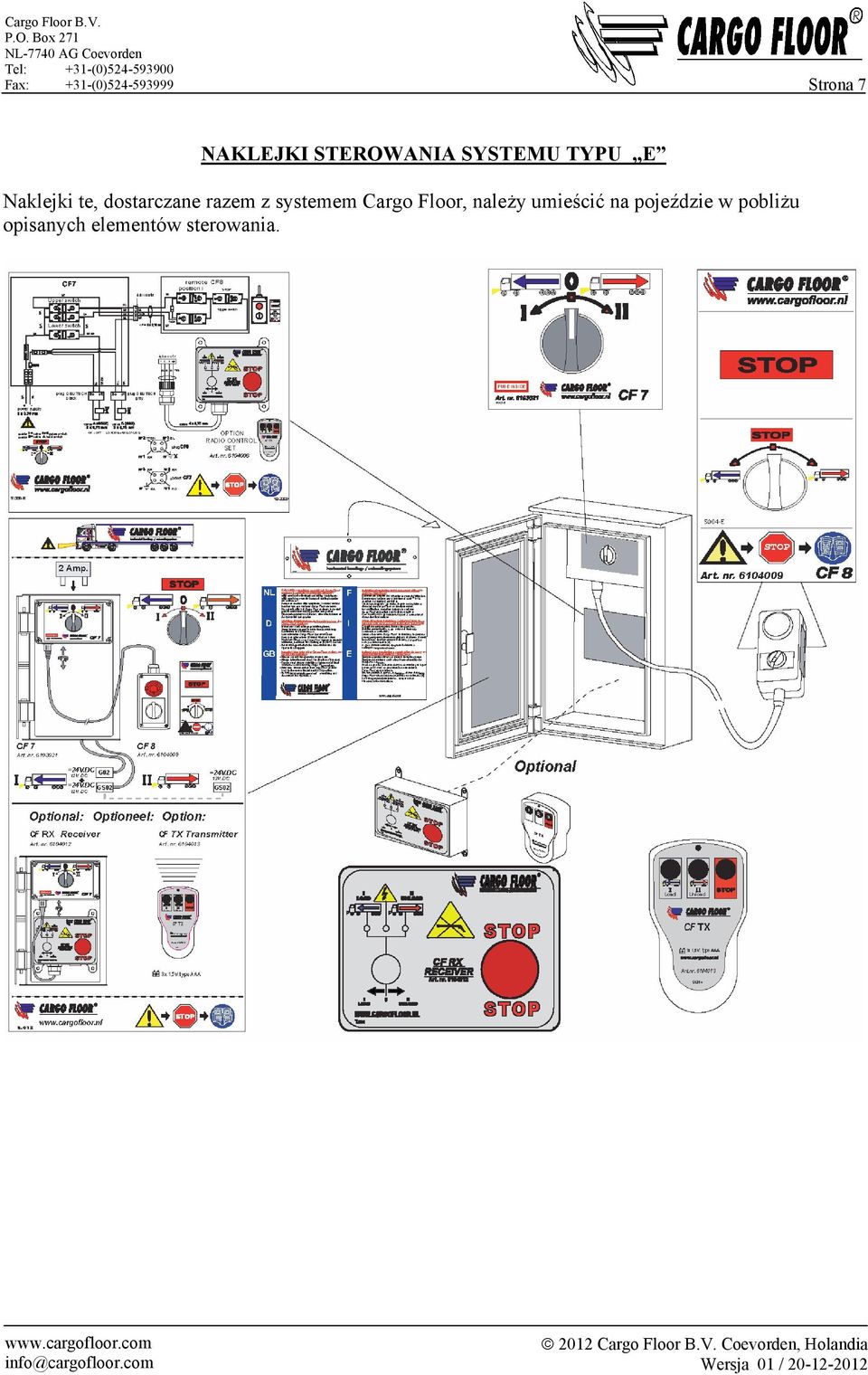 dostarczane razem z systemem Cargo Floor,