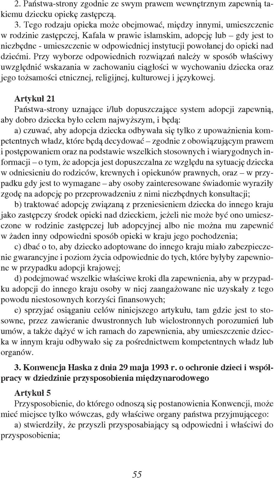 do opieki nad dziećmi.