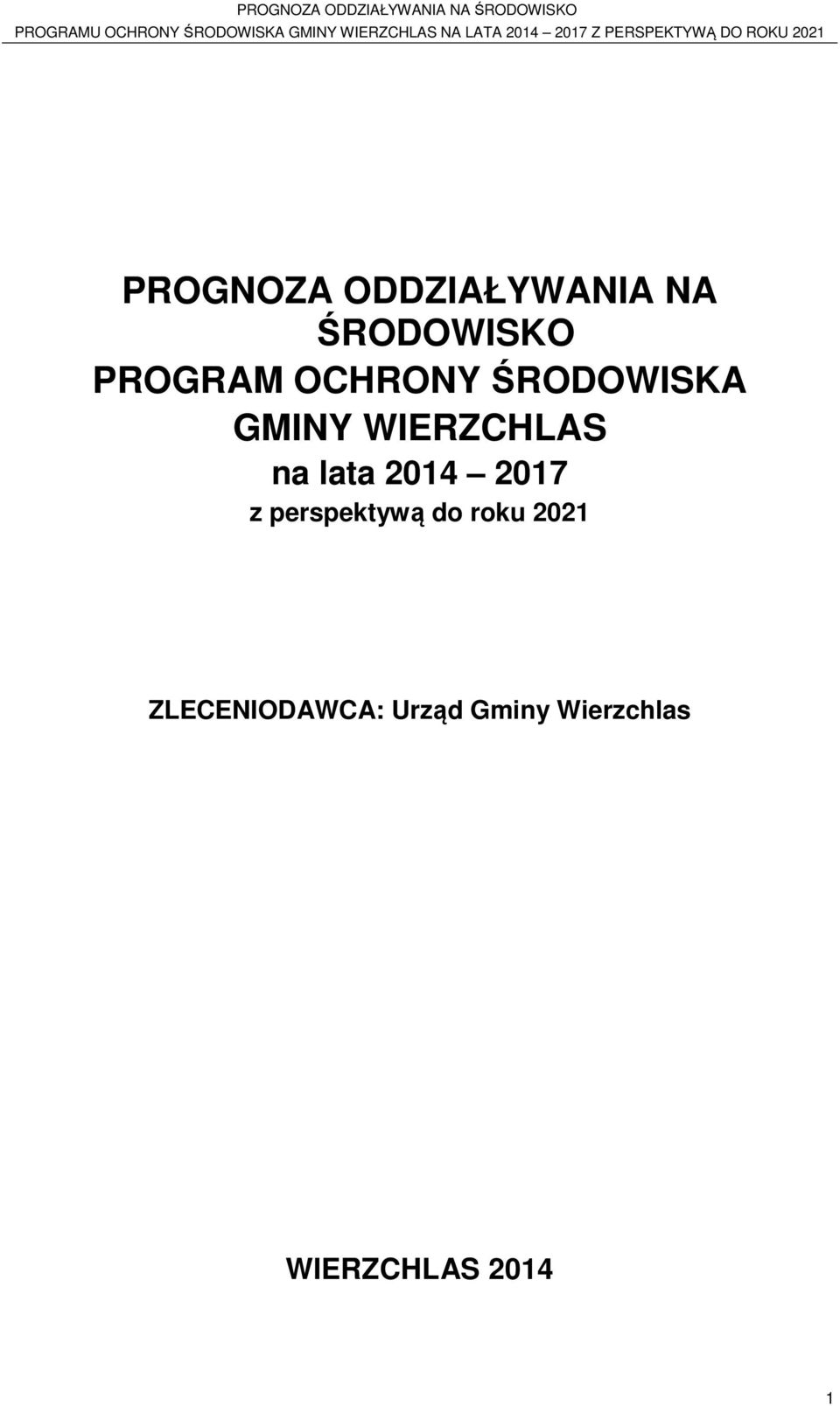 2014 2017 z perspektywą do roku 2021