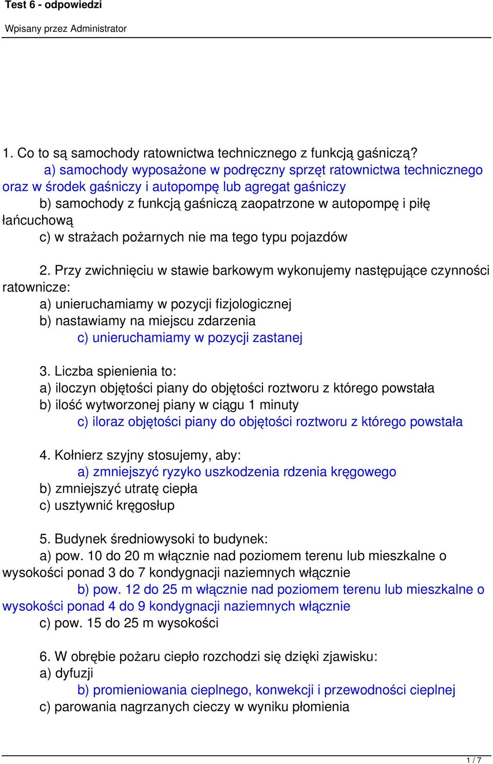 c) w strażach pożarnych nie ma tego typu pojazdów 2.